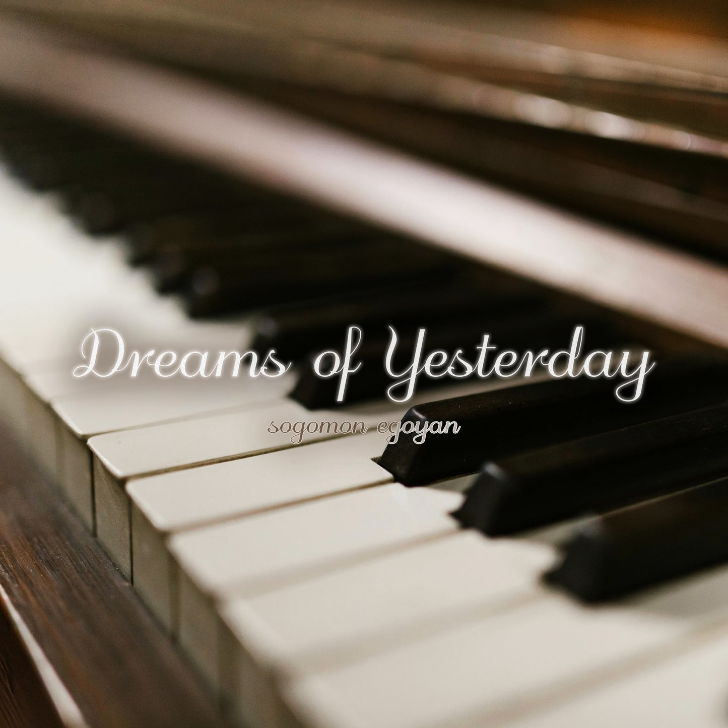Dreams of Yesterday - Piano Sheet Music