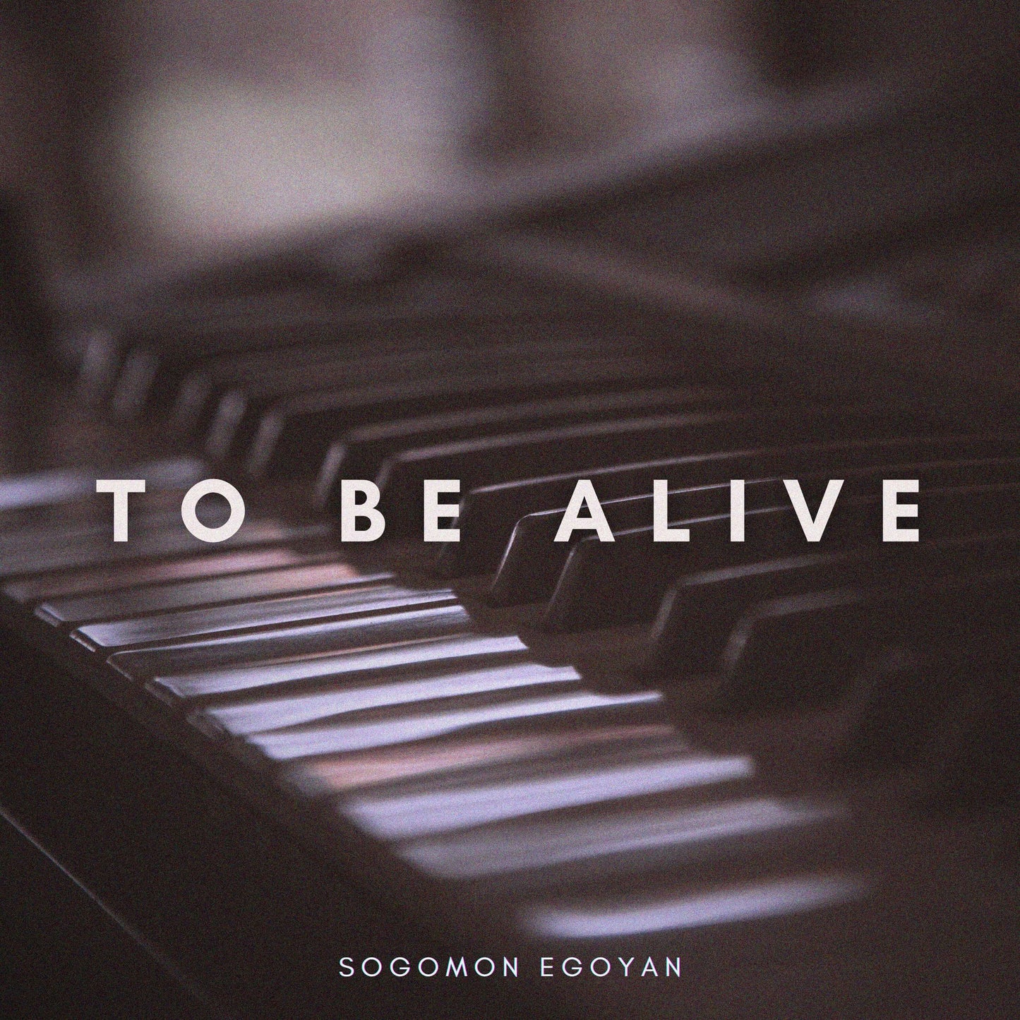 To Be Alive - Piano Sheet Music