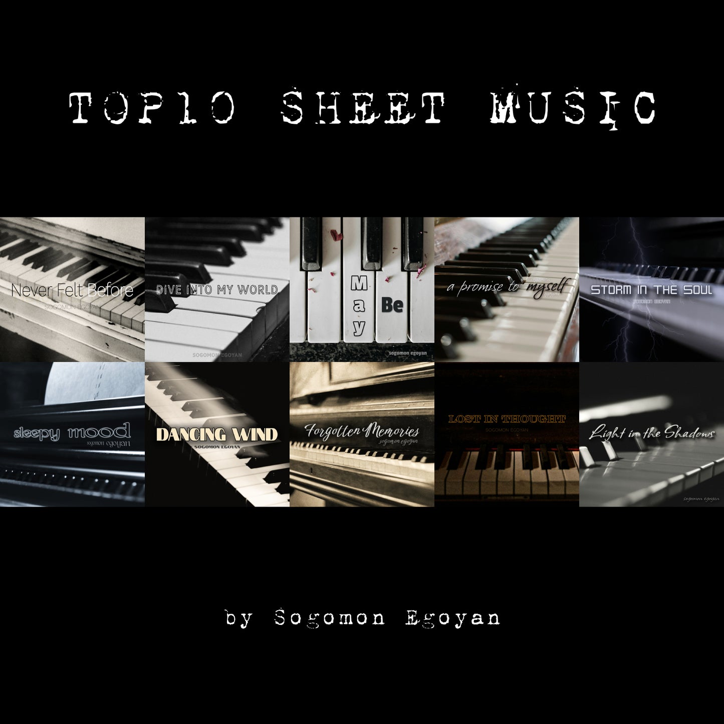 TOP10 Sheet Music Bundle by Sogomon Egoyan + All MP3's